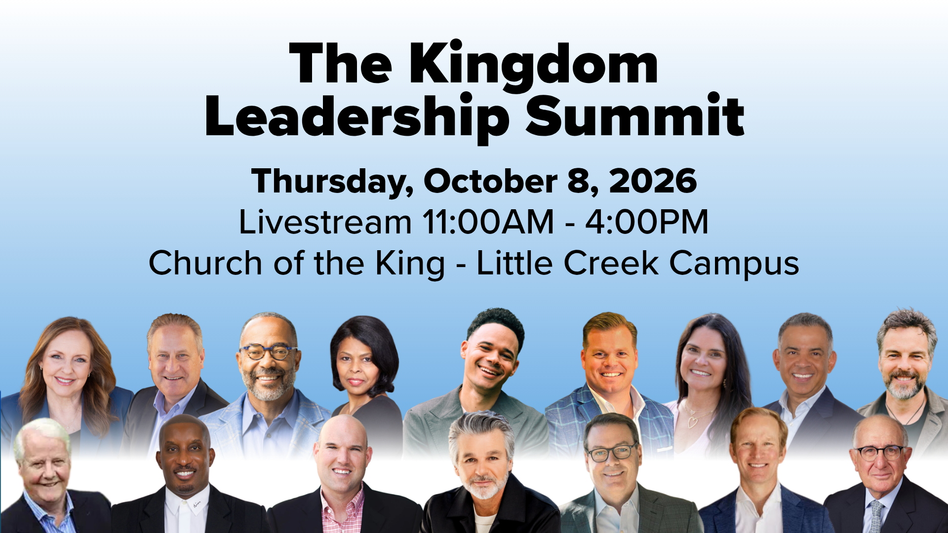 The Kingdom Leadership Summit - Thursday, October 8, 2026 - Livestream 11:00AM - 4:00PM - Church of the King Little Creek Campus